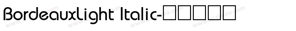BordeauxLight Italic字体转换